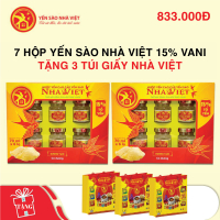 7 Hộp yến sào Nhà Việt 15% Vani - Tặng 3 túi giấy Nhà việt