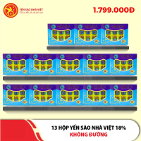13 Hộp yến sào Nhà Việt 18% không đường